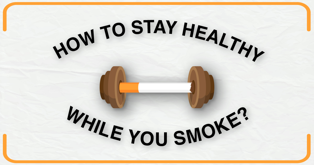 staying-healthy-while-you-smoke